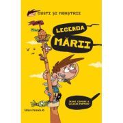 Gusti si monstrii. Volumul 5. Legenda marii