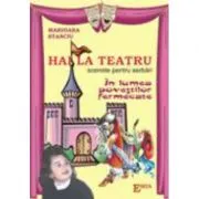 Hai la teatru. Scenete pentru serbari de Marioara Stanciu