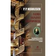 Istoria filosofiei contemporane, volumul 3 de P. P. Negulescu