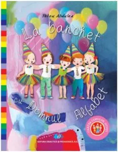 La banchet cu Domnul Alfabet de Petcu Abdulea