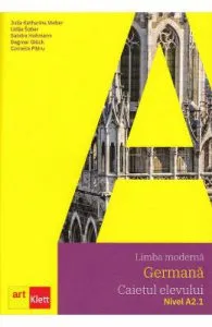 Limba germana. Nivel A2.1 de Caietul elevului + CD