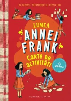 Lumea Annei Frank. Carte de activitati de Anonim