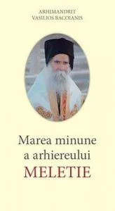 Marea minune a arhiereului Meletie de Vasilios Bacoianis
