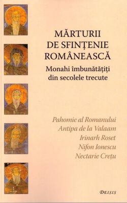 Mărturii de sfințenie românească