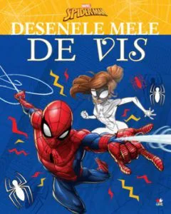 Marvel. Spider-Man. Desenele mele de vis