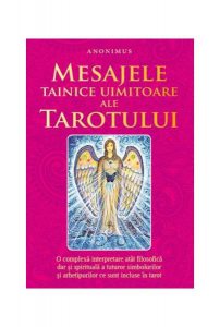 Mesajele tainice uimitoare ale tarotului