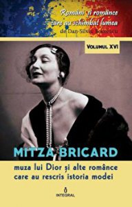 Mitza Bricard. Muza lui Dior si alte romance care au rescris istoria modei. Volumul XVI