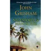 Negustorul de manuscrise (editie de buzunar) de John Grisham