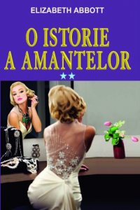 O istorie a amantelor, Vol. 2
