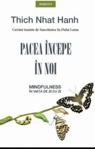Pacea incepe in noi de Thich Nhat Hanh