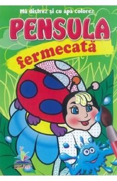 Pensula fermecata. Ma distrez si cu apa colorez. Buburuza