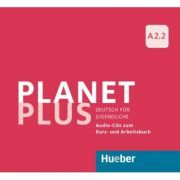 Planet Plus A2. 2 2 Audio-CDs zum Kursbuch, 1 Audio-CD zum Arbeitsbuch Deutsch fur Jugendliche