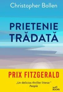 Prietenie tradata de Christopher Bollen