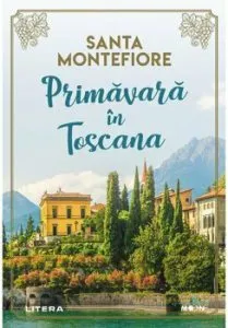 Primavara in toscana de Santa Montefiore