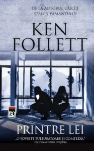 Printre lei de Ken Follett