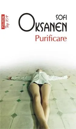 Purificare (Top 10 ) de Sofi Oksanen