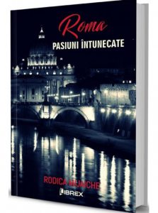 Roma. Pasiuni intunecate. Vol 2