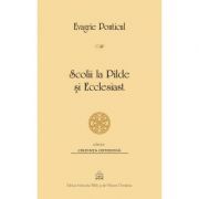 Scolii la Pilde si Ecclesiast