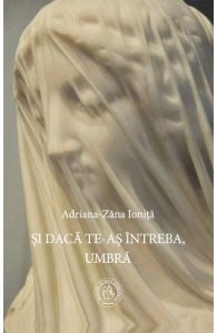 Si daca te-as intreba, Umbra