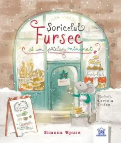 Șoricelul Fursec și un prieten minunat de Simona Epure