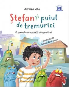 Stefan si puiul de tremurici de Adriana Mitu