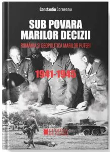 Sub povara marilor decizii de Constantin Corneanu