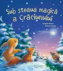 Sub steaua magica a Craciunului de Annette Moser