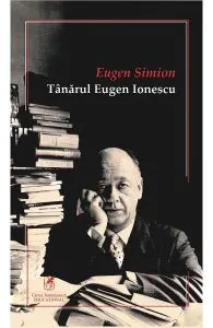 Tanarul Eugen Ionescu de Eugen Simion