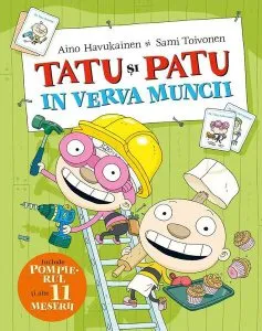 Tatu și Patu în verva muncii de Aino Havukainen