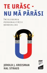 Te urasc - Nu ma parasi de Jerold J. Kreisman