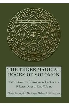 The Three Magical Books of Solomon de Aleister Crowley
