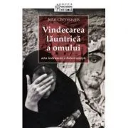 Vindecarea launtrica a omului. Arta indrumarii duhovnicesti - pr. John Chryssavgis de John Chryssavgis