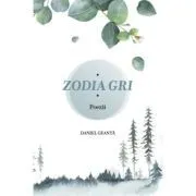 Zodia gri de Daniel Geanta