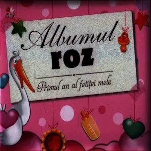 Albumul roz. Primul an al fetitei mele