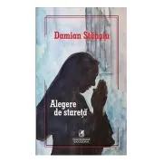 Alegere de stareta de Damian Stanoiu