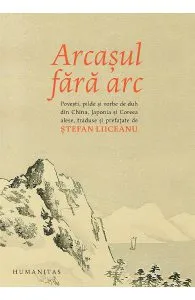 Arcasul fara arc de Stefan Liiceanu