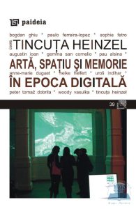 Arta, spatiu si memorie in epoca digitala