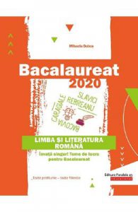 Bacalaureat 2020. Limba si literatura romana