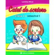 Caiet de scriere. Clasa I. Semestrul I