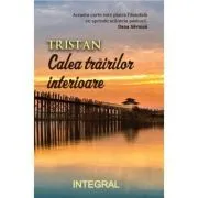 Calea trairilor interioare de Tristan