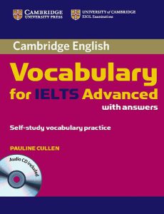 Cambridge Vocabulary for IELTS Advanced Band 6.5  with answers and audio CD