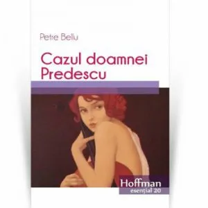 Cazul doamnei Predescu de Petre Bellu