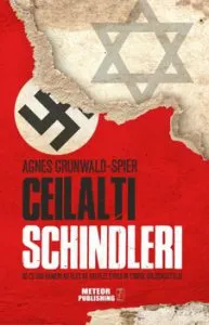 Ceilalti Schindleri de Agnes Grunwald-Spier