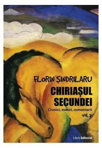 Chiriașul secundei vol. II de Florin Sindrilaru