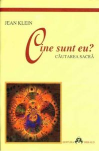 Cine sunt eu? Cautarea sacra
