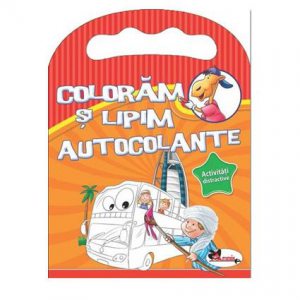 Coloram si lipim autocolante. Activitati distractive