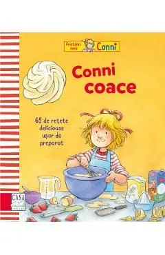 Conni coace. 65 de retete delicioase, usor de preparat