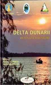 Delta Dunarii. Rezervatie a biosferei