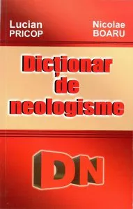 Dictionar de neologisme de Lucian Pricop