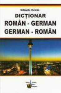 Dictionar Roman German - German Roman